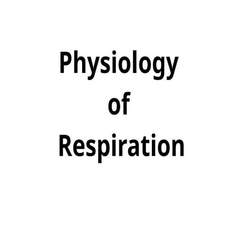 Respiratory Physiology  OF HUMAN PHISIOLOGY