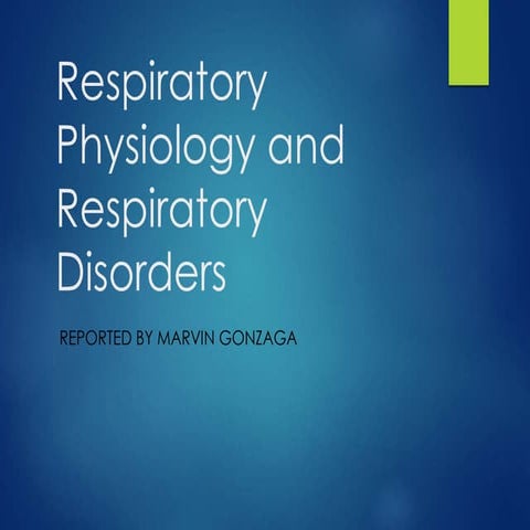 Respiratory physiology and respiratory disorders