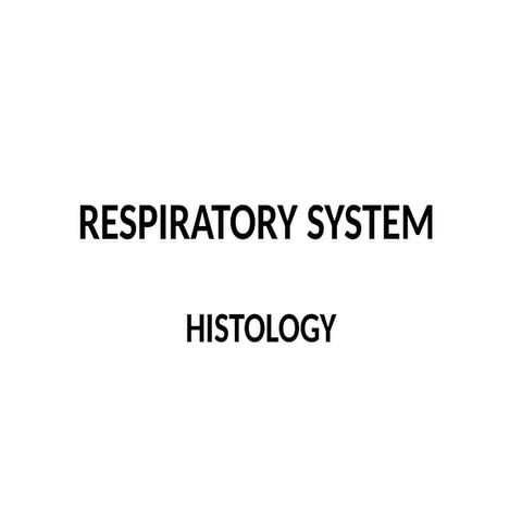 RESPIRATORY SYSTEM HISTOLOGY introduction (2).pptx