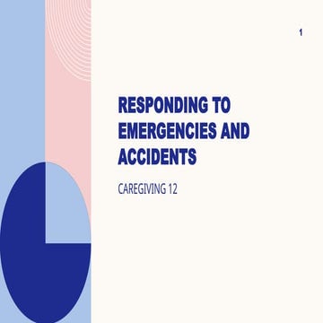 RESPONDING TO EMERGENCIES AND ACCIDENTS ...
