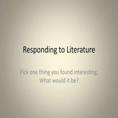 Responding to literature