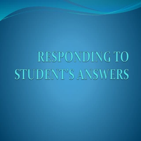 Responding to Student’s Answers