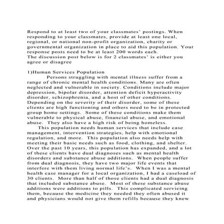 Respond to at least two of your classmates’ postings. When respond.docx