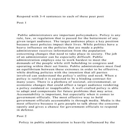 Respond with 3-4 sentences to each of these peer postPost 1.docx