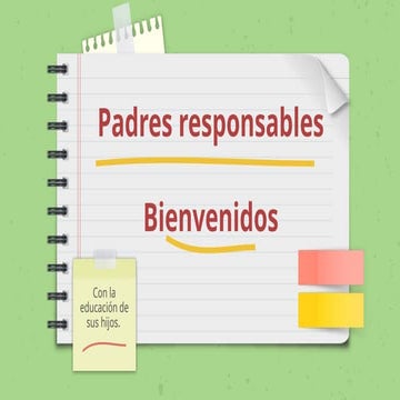 RESPONSABILIDAD DE LOS PADRES EN LA EDUCACION DE SUS HIJOS | PPTX