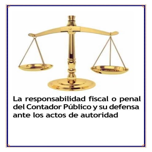 Responsabilidad fiscal y penal del Contador