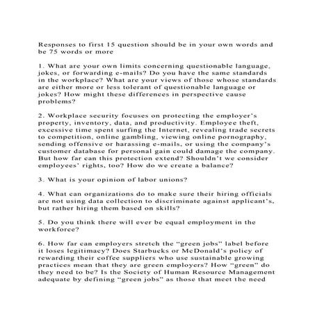 Responses to first 15 question should be in your own words and be .docx