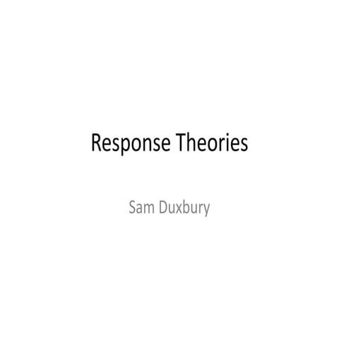 Response Theories