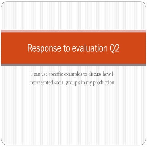 Response to evaluation q2