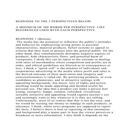 RESPONSE TO THE 3 PERSPECTIVES BELOW.A MINIMUM OF 200 WORDS 
