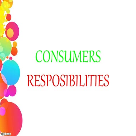 consumer Responsibilities