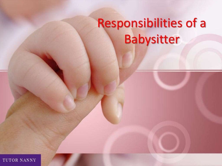 responsibilities of a babysitter babysitting responsibilities