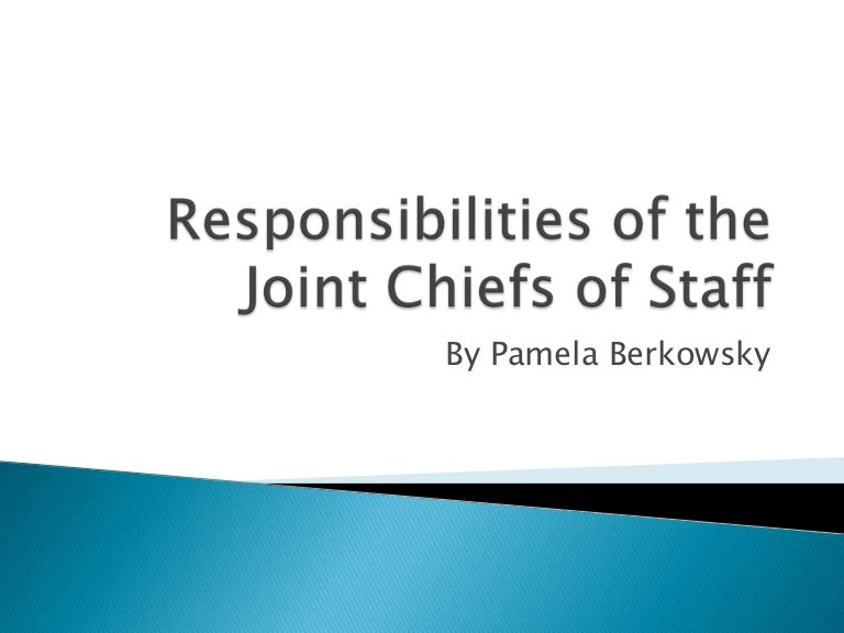 Responsibilities of the Joint Chiefs of Staff