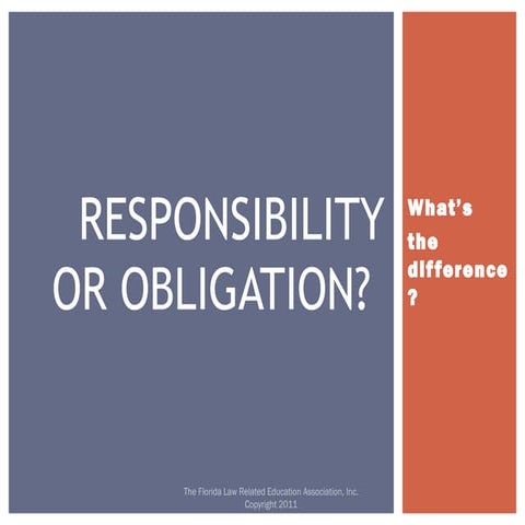 Responsibility vs. Obligation FLREA