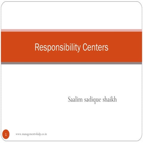 Responsibilitycentersfinal 130122112204-phpapp01
