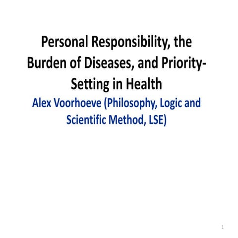 Personal Responsibility, the Burden of Diseases, and Priority-Setting in Health