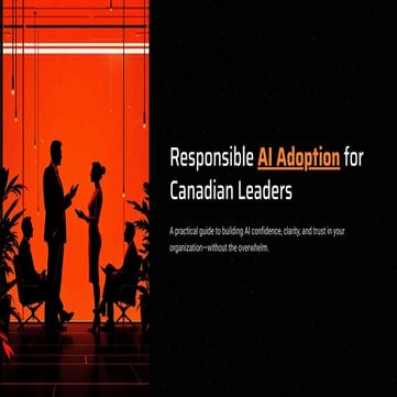 Responsible AI Adoption for Canadian Leaders | PDF