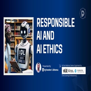 Responsible AI and AI Ethics - By Sylvester Ebhonu