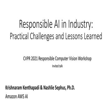 Responsible AI in Industry: Practical Challenges and Lessons Learned