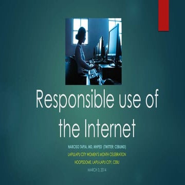 Responsible use of the internet