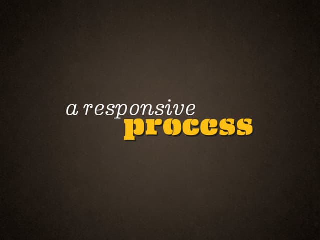 Responsive Web Design Process #HOWidc