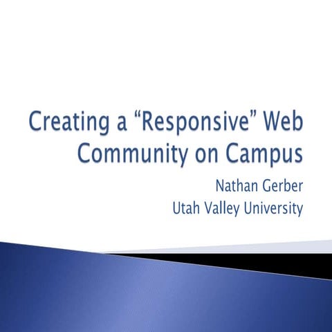Responsive Community - eduWeb 2013