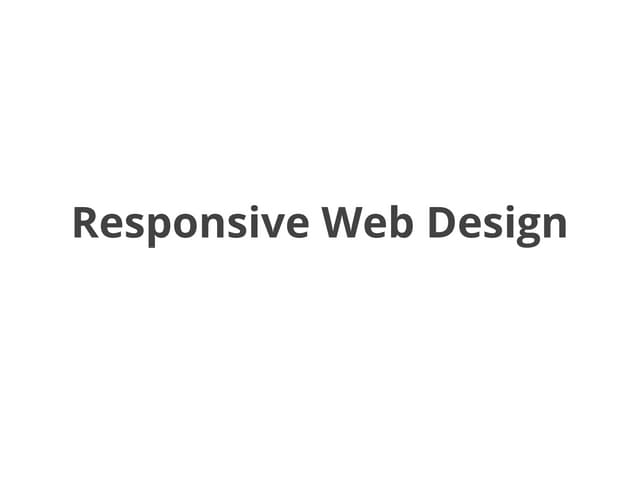 Responsive Web Design