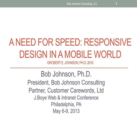 A Need for Speed: Responsive Design in a Mobile World