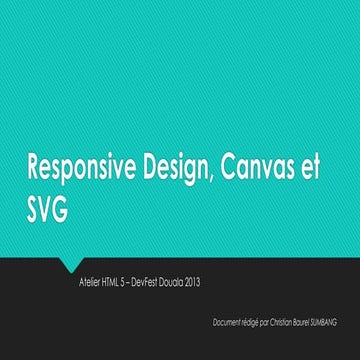 Responsive design, Canvas et SVG