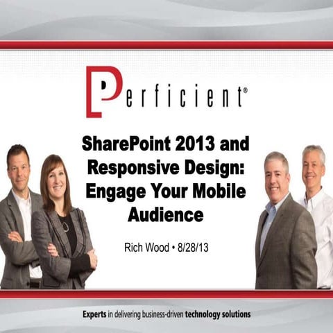 Drive Better SharePoint 2013 Mobile Solutions with Responsive Design
