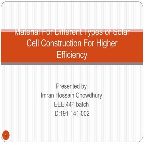 Material for Different Types of Solar Cell Construction for Higher  Efficiency
