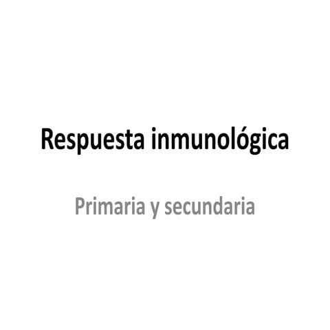 Respuesta inmunológica