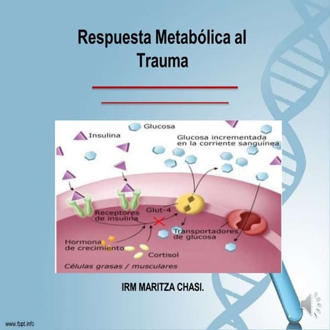 RESPUESTA METABOLICA AL TRAUMA.pptx