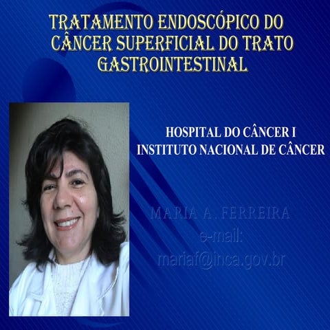 Ressecção endoscópica de tumor precoce TGI