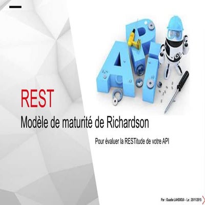 REST : Modèle de maturité de Richardson, Pour évaluer la RESTitude de votre API