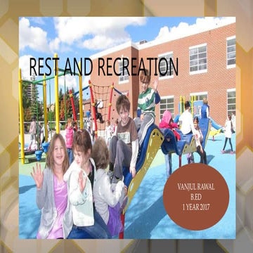 Rest and recreation | PPTX