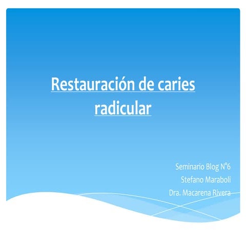 Restauración de caries radicular