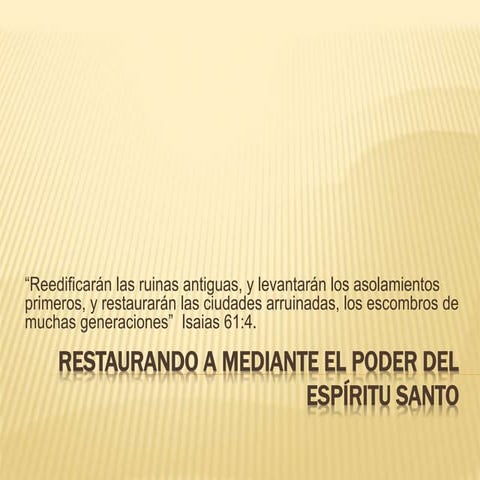 Restaurando a mediante el poder del espíritu santo