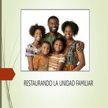 RESTAURANDO LA UNIDAD FAMILIAR - DIAPOSITIVAS.pptx