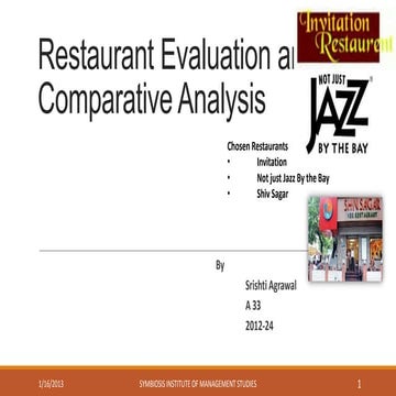 Restaurant evaluation and comparative analysis srishti agrawal