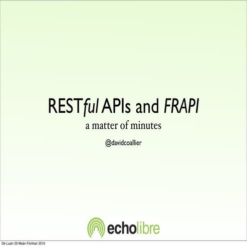 RESTful APIs and FRAPI, a matter of minutes