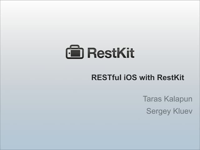 MPD2011 | Сергей Клюев "RESTfull iOS with RestKit"