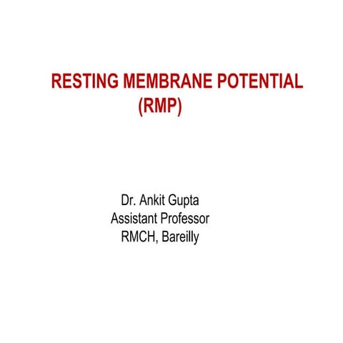RESTING MEMBRANE POTENTIAL.ppt