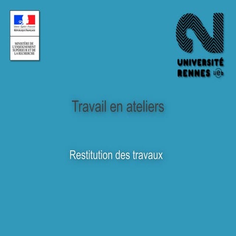 Restitution des ateliers 