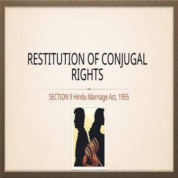 Restitution of conjugal rights S.9- LAWS | PPTX