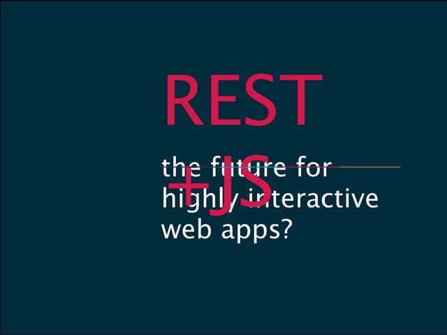 REST+JS - Codebits 2011