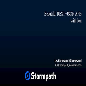 Beautiful REST+JSON APIs with Ion | PPTX