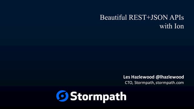 Beautiful REST+JSON APIs with Ion