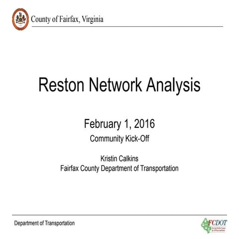 Reston Network Analysis - Community Kick-Off: Feb. 1, 2016