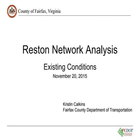 Reston Network Analysis: Existing Conditions